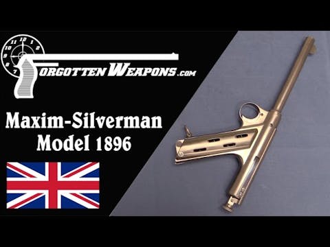 Maxim Silverman Model 1896 Automatic ...