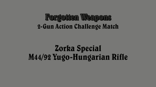 2-Gun Action Challenge: M44/92 Zorka ...