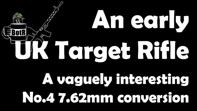 A First Generation British 7.62mm Tar...