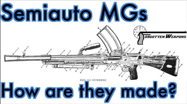 Semiauto MGs: How Are They Made?