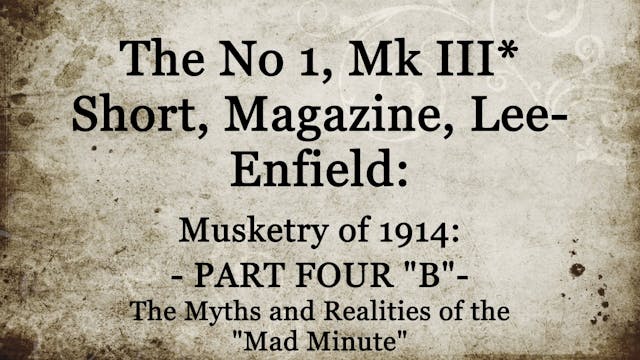The No 1, Mk III* Short, Magazine, Le...