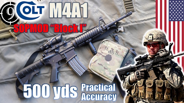 M4A1 Block I [🇺🇸America's Main Rifle] to 500yds: Practical Accuracy