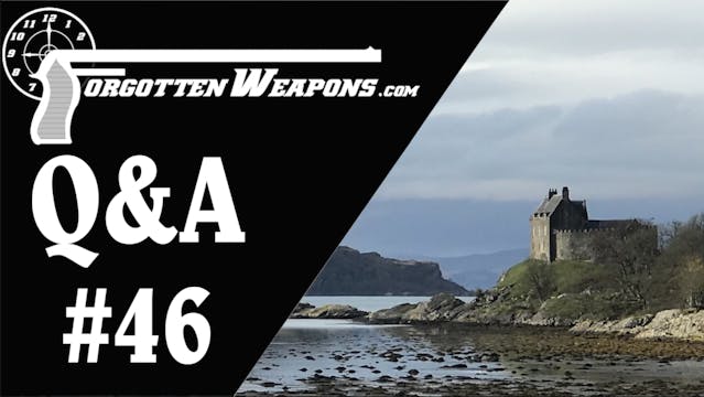 Q&A #46: Scotland, .30 Carbine, and M...