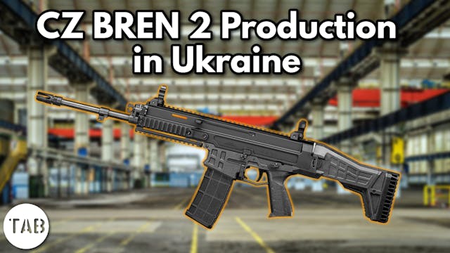 CZ Bren 2 Production in Ukraine Confi...