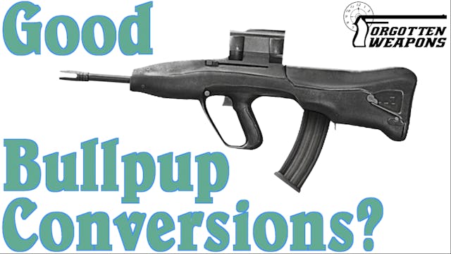 Ask Ian: Good Bullpup Conversions