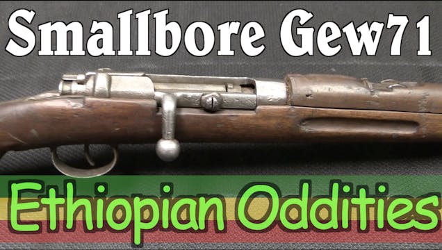 Ethiopian Oddities: Strange Smallbore...