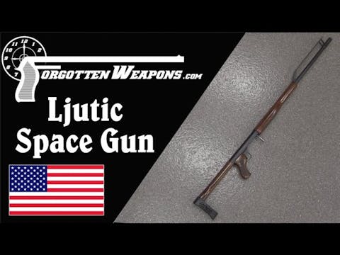 The Ljutic Space Gun