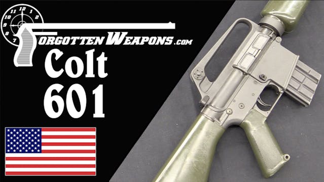 Colt 601: The AR-15 Becomes a Militar...