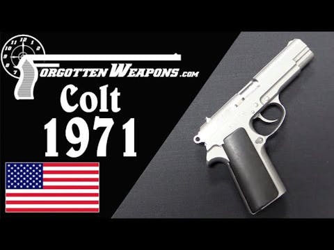 Colt Tries To Make a Service Pistol: ...