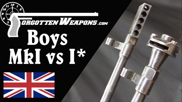 Boys Anti-Tank Rifle: Mk I and Mk I* ...