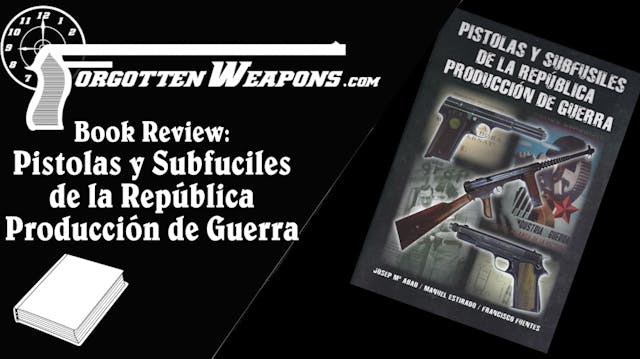 Book Review: Pistolas y Subfusiles de...