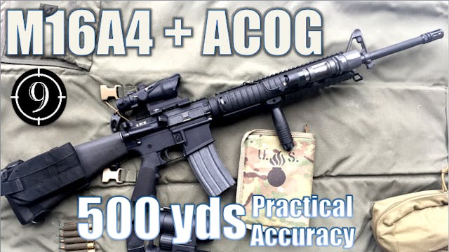 M16A4 + ACOG to 500yds: Practical Acc...