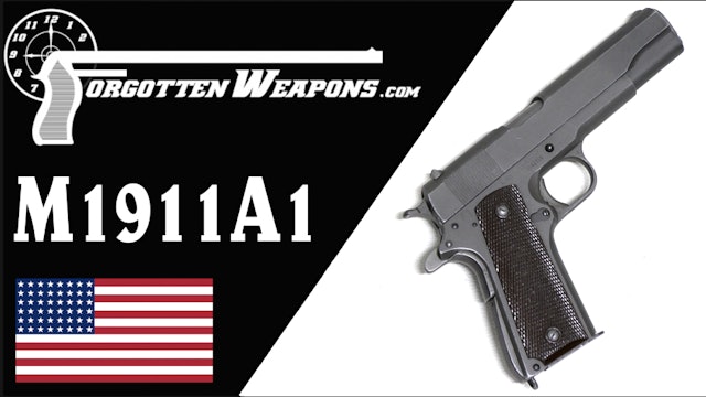 M1911A1: America's Definitive World War Two Pistol
