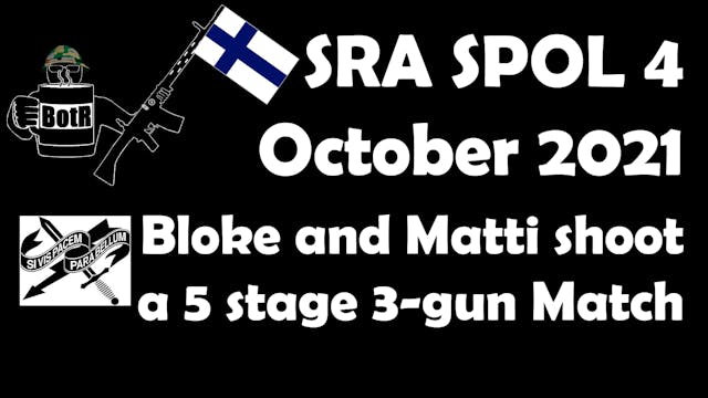 Finnish SRA SPOL 4 3-Gun Match, Octob...