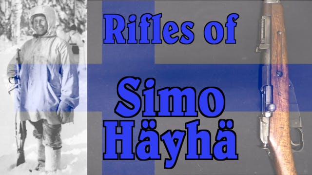 Rifles of Simo Häyhä: The World's Gre...