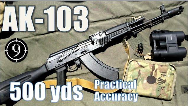AK103 Iron Sights to 500yds: Practica...