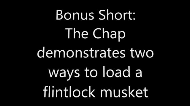 Two Ways To Load A Flintlock Musket