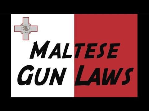 Overview of Maltese Gun Laws