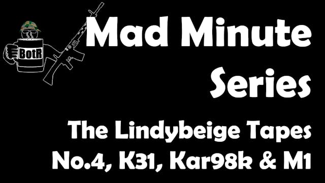 Lindybeige's 4 Mad Minutes! Swiss K31...