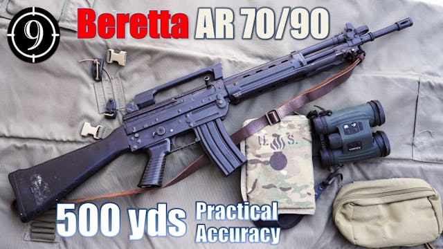 Beretta AR 70/90 to 500yds: Practical...