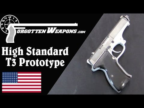 High Standard T3 Prototype: An Americ...