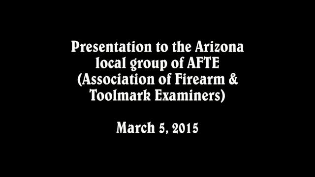 AFTE Presentation: Firearms and High ...