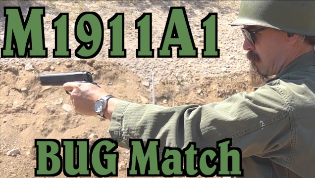 The GI's Darling: M1911A1 at the BUG Match
