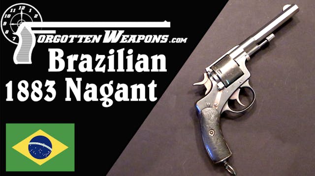 Brazilian 1883 Nagant Revolver: The ....