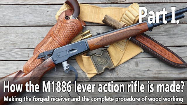 How a M1886 lever action rifle is mad...
