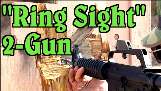 2-Gun: An Old-School "Ring Sight" Optic