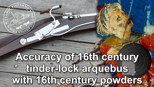 Accuracy of a 16th century arquebus w...