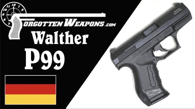 P99: The Pistol that Rejuvenated Walther