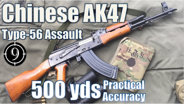 Chinese AK47 to 500yds: Practical Acc...