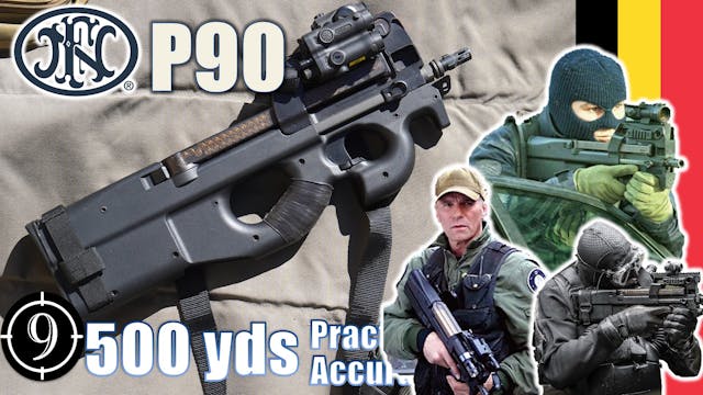 FN P90 to 500yds: Practical Accuracy ...