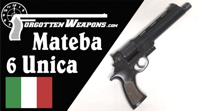 Mateba Unica 6: A Semiauto Revolver i...