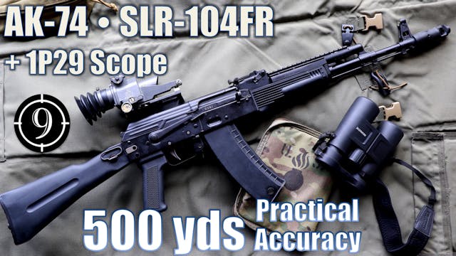 SLR104FR (AK74) • 1p29 scope to 500yd...