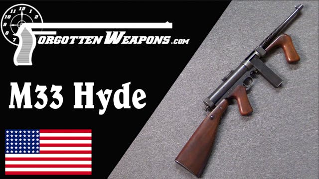 George Hyde's First Submachine Gun: T...