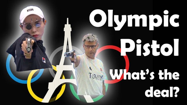 Olympic Pistol: What's The Deal?