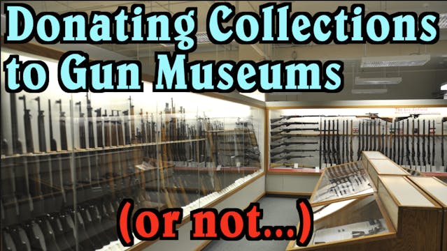 Ask Ian: Donating Gun Collections to ...