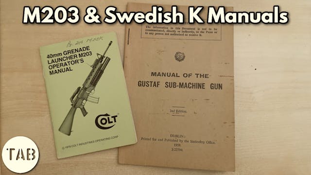 M203 and Swedish K Manuals