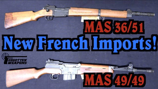 New Imports: French MAS 49/56 and MAS...