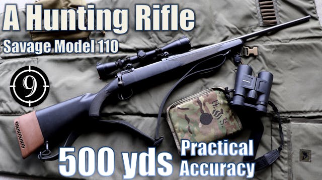 A Hunting Rifle 🦌 to 500yds: Practica...