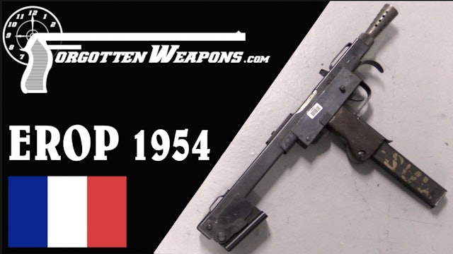 Weirdest of the French Trials SMGs: the EROP 1954