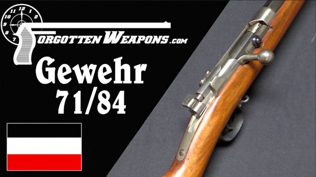 Gewehr 71/84: Germany's Transitional ...