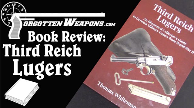 Book Review: "Third Reich Lugers" by ...