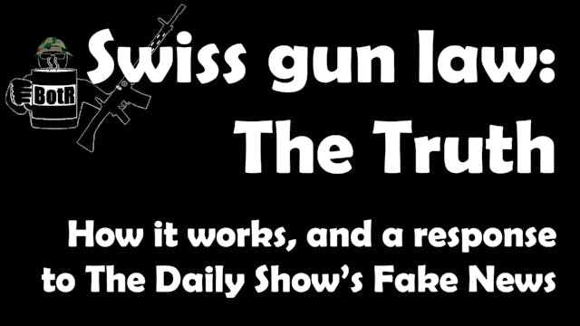 The Truth About Switzerland's Gun Reg...