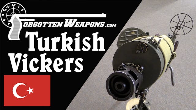 Turkish Vickers: A Gun With All the W...