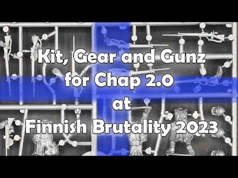 Kit, Gear and Gunz for Chap 2.0 at Fi...