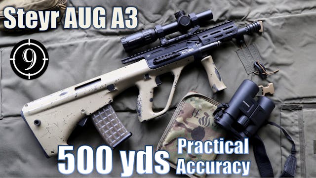 Steyr AUG A3 to 500yds: Practical Acc...