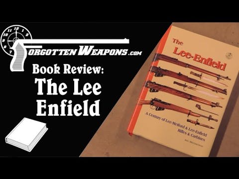 Book Review - The Lee Enfield, by Ian...